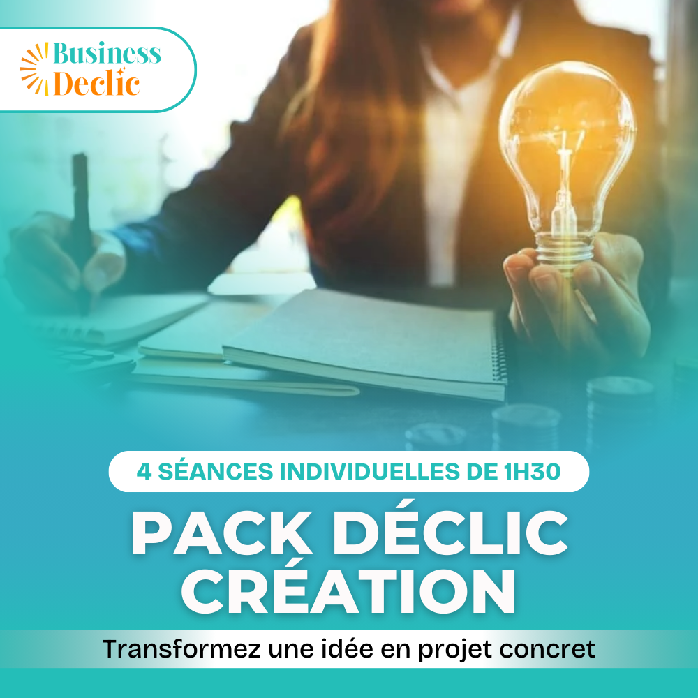 Pack Déclic Création - Transformez une idée en projet concret