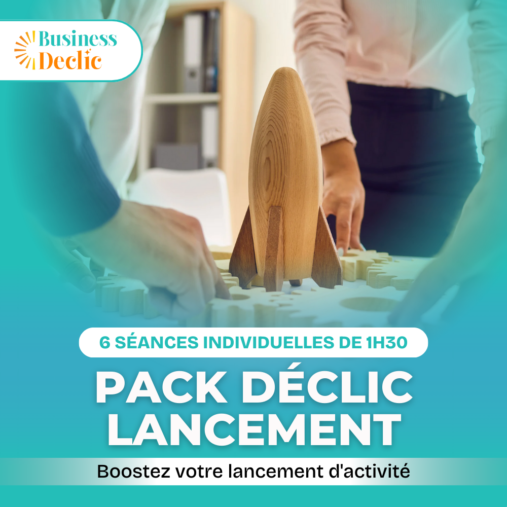 Pack Déclic Lancement - Boostez votre lancement d'activité